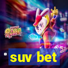 suv bet